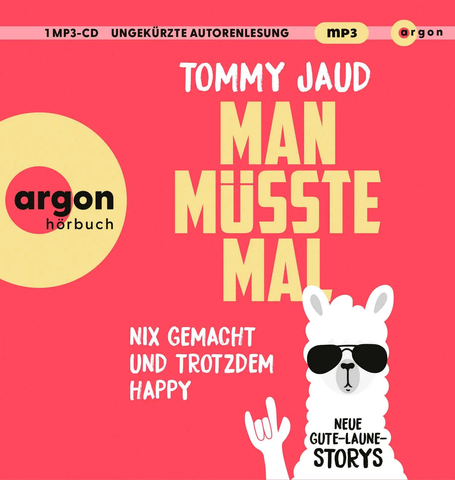 Cover: 9783839820957 | Man müsste mal - Nix gemacht und trotzdem happy | Tommy Jaud | MP3