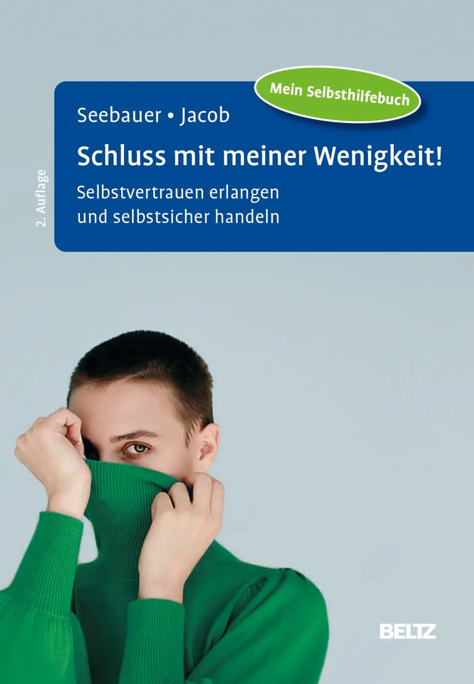 Cover: 9783621291057 | Schluss mit meiner Wenigkeit! | Laura Seebauer (u. a.) | Taschenbuch