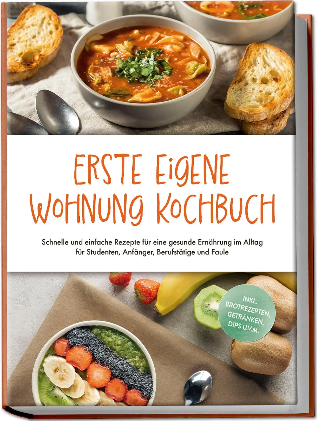 Cover: 9783757611057 | Erste eigene Wohnung Kochbuch: Schnelle und einfache Rezepte für...