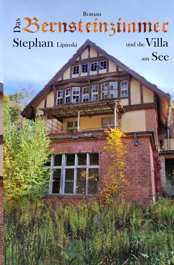 Cover: 9783759831057 | Das Bernsteinzimmer und die Villa am See | Stephan Lipinski | Buch