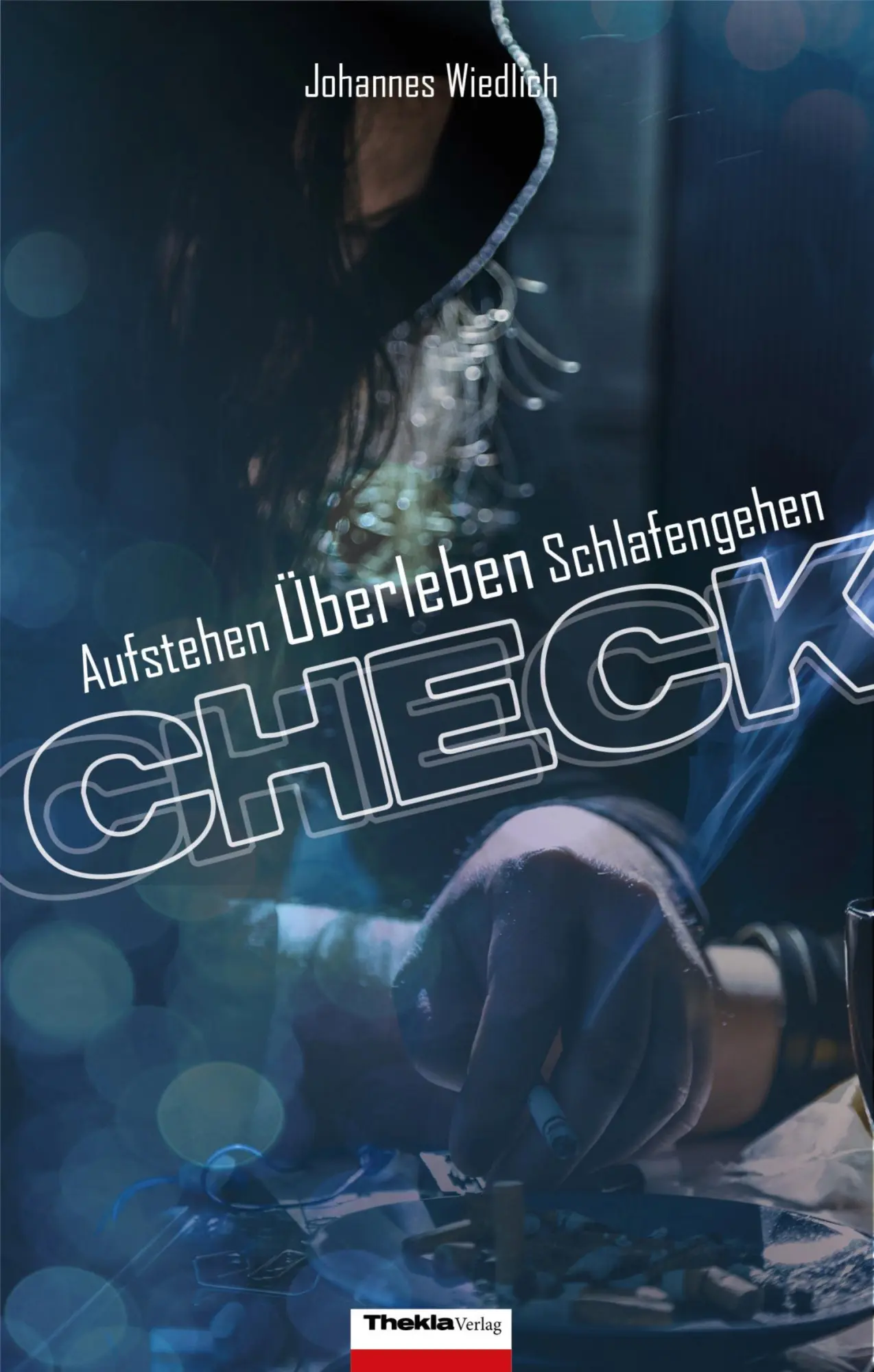 Cover: 9783945711057 | CHECK Aufstehen Überleben Schlafengehen | Johannes Wiedlich | Buch Cover: 9783945711057 | CHECK Aufstehen Überleben Schlafengehen | Johannes Wiedlich | Buch