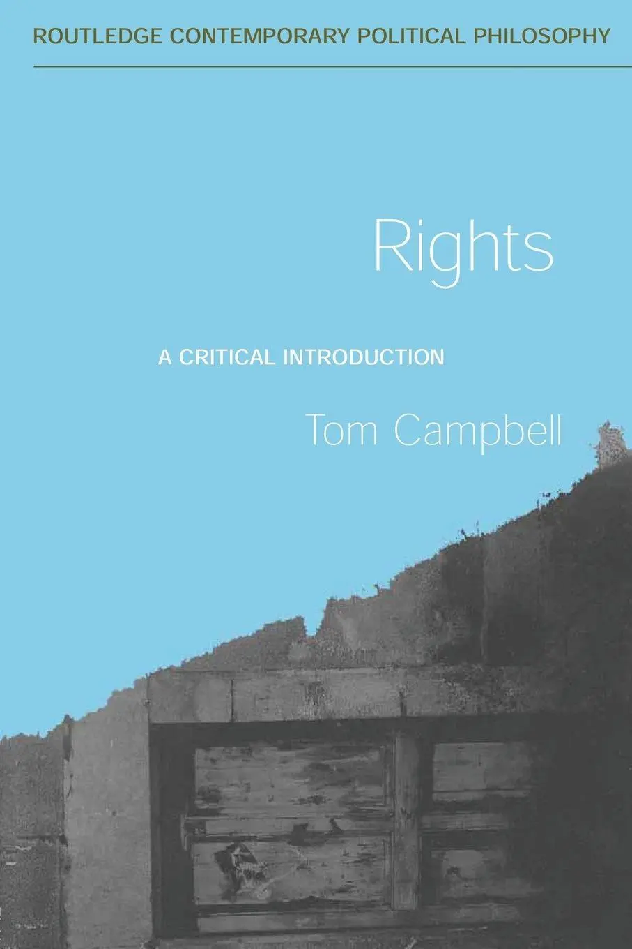 Cover: 9780415281157 | Rights | A Critical Introduction | Tom Campbell | Taschenbuch | 2005