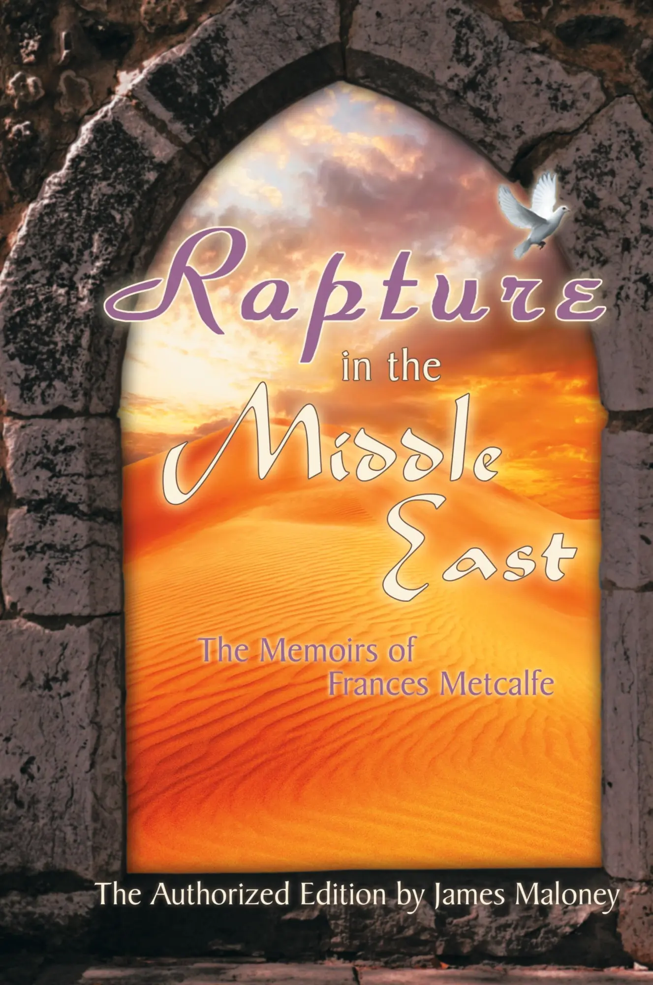 Cover: 9781449771157 | Rapture in the Middle East | The Memoirs of Frances Metcalfe | Maloney