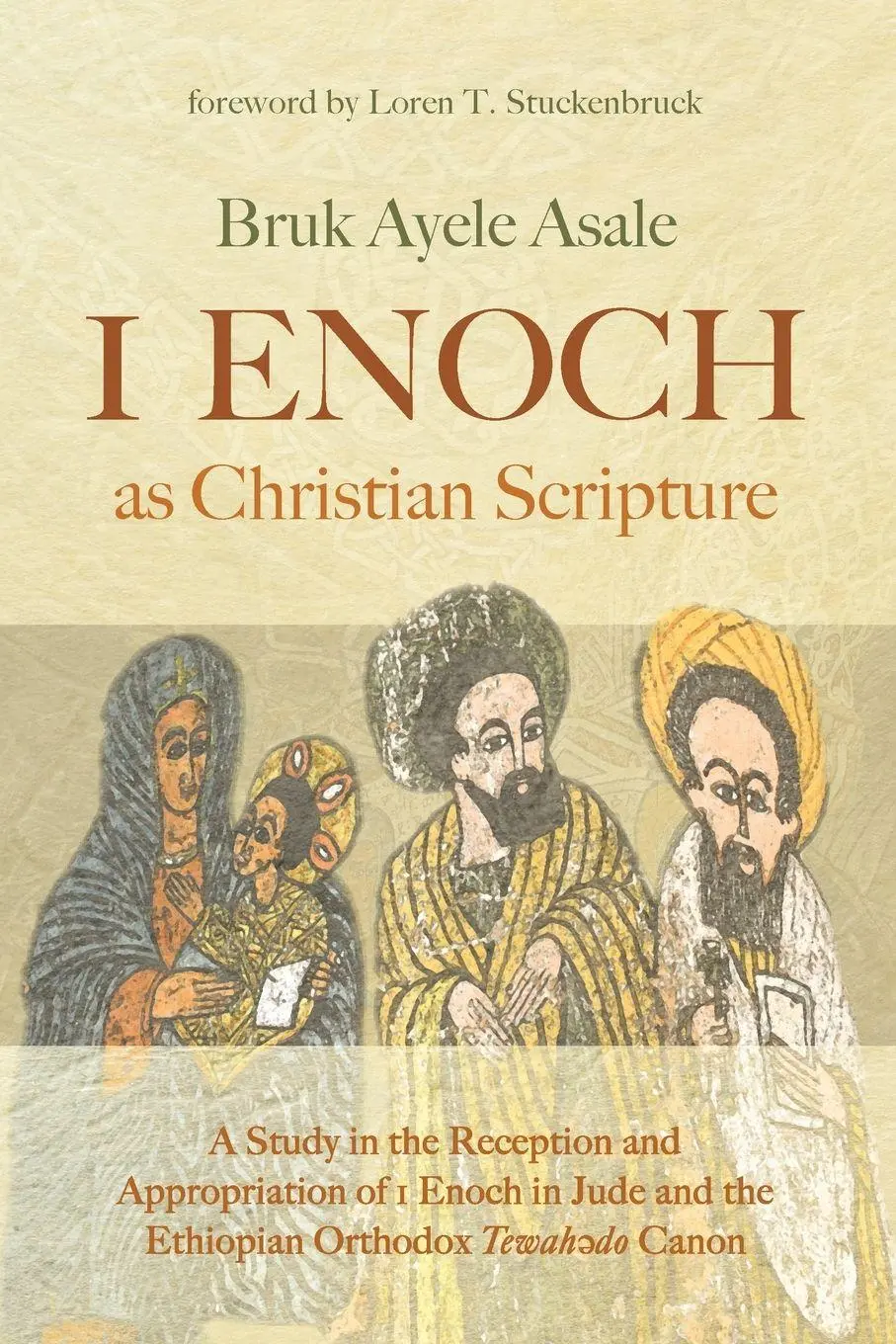 Cover: 9781532691157 | 1 Enoch as Christian Scripture | Bruk Ayele Asale | Taschenbuch | 2020