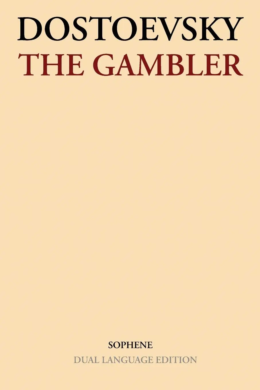 Cover: 9781923051157 | The Gambler | Dual Language Edition | Fyodor Dostoevsky | Taschenbuch