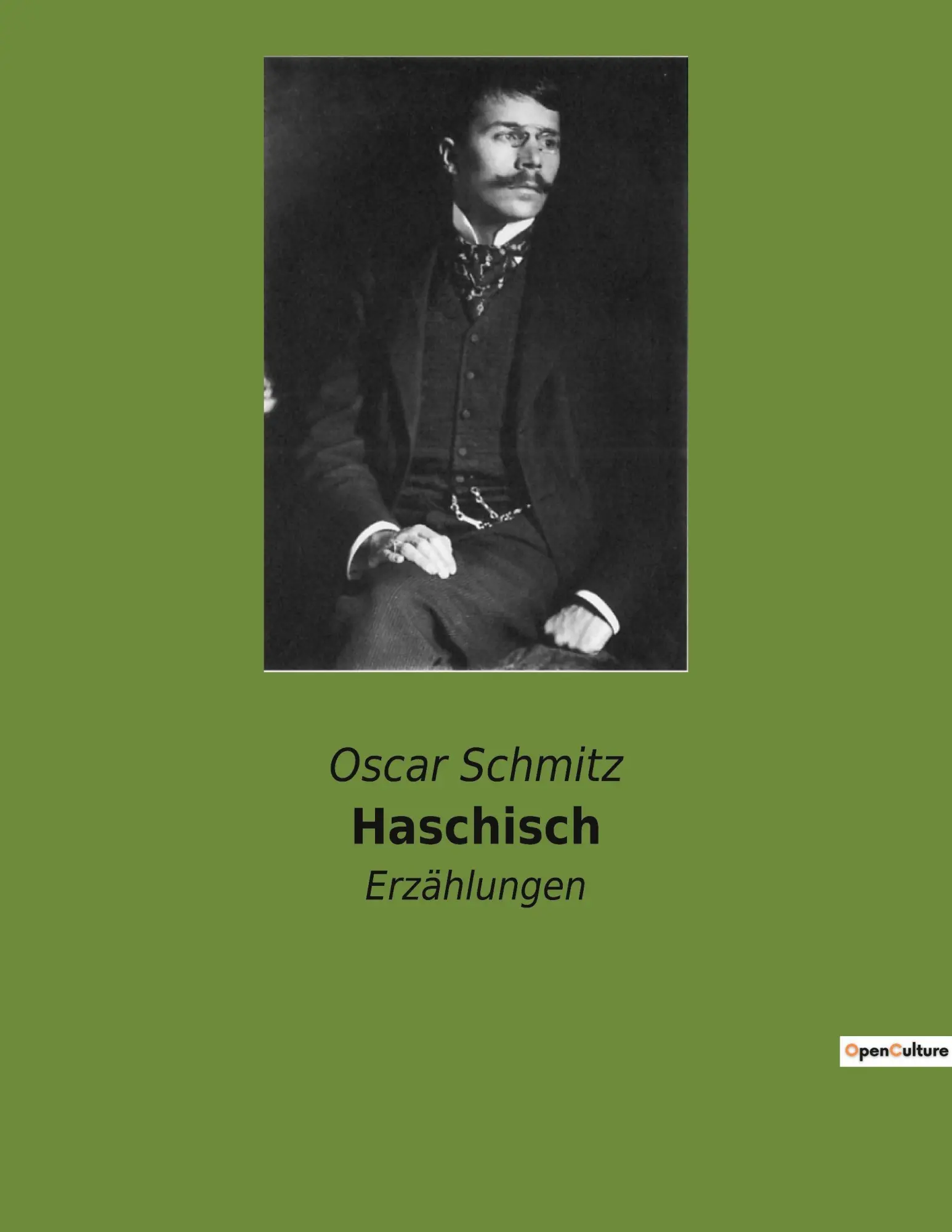 Cover: 9782385081157 | Haschisch | Erzählungen | Oscar Schmitz | Taschenbuch | 52 S. | 2022