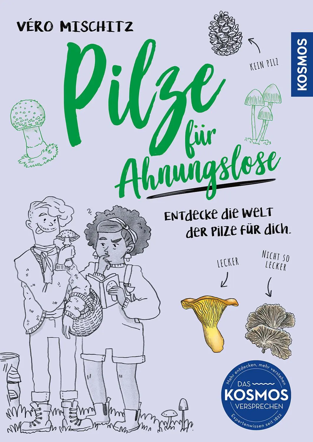 Cover: 9783440181157 | Pilze für Ahnungslose | Véro Mischitz | Taschenbuch | 128 S. | Deutsch