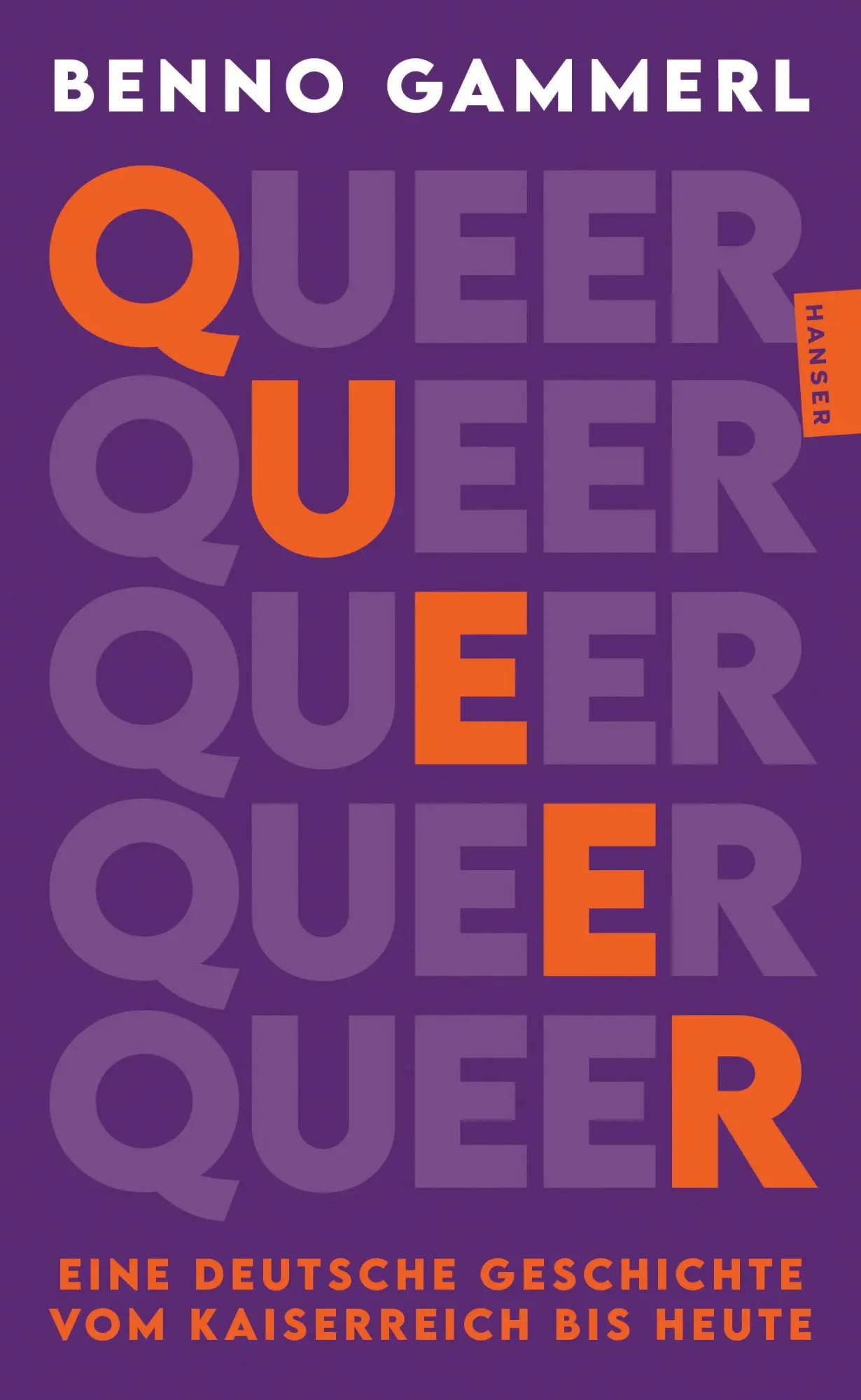 Cover: 9783446291157 | Queer | Eine deutsche Geschichte vom Kaiserreich bis heute | Gammerl