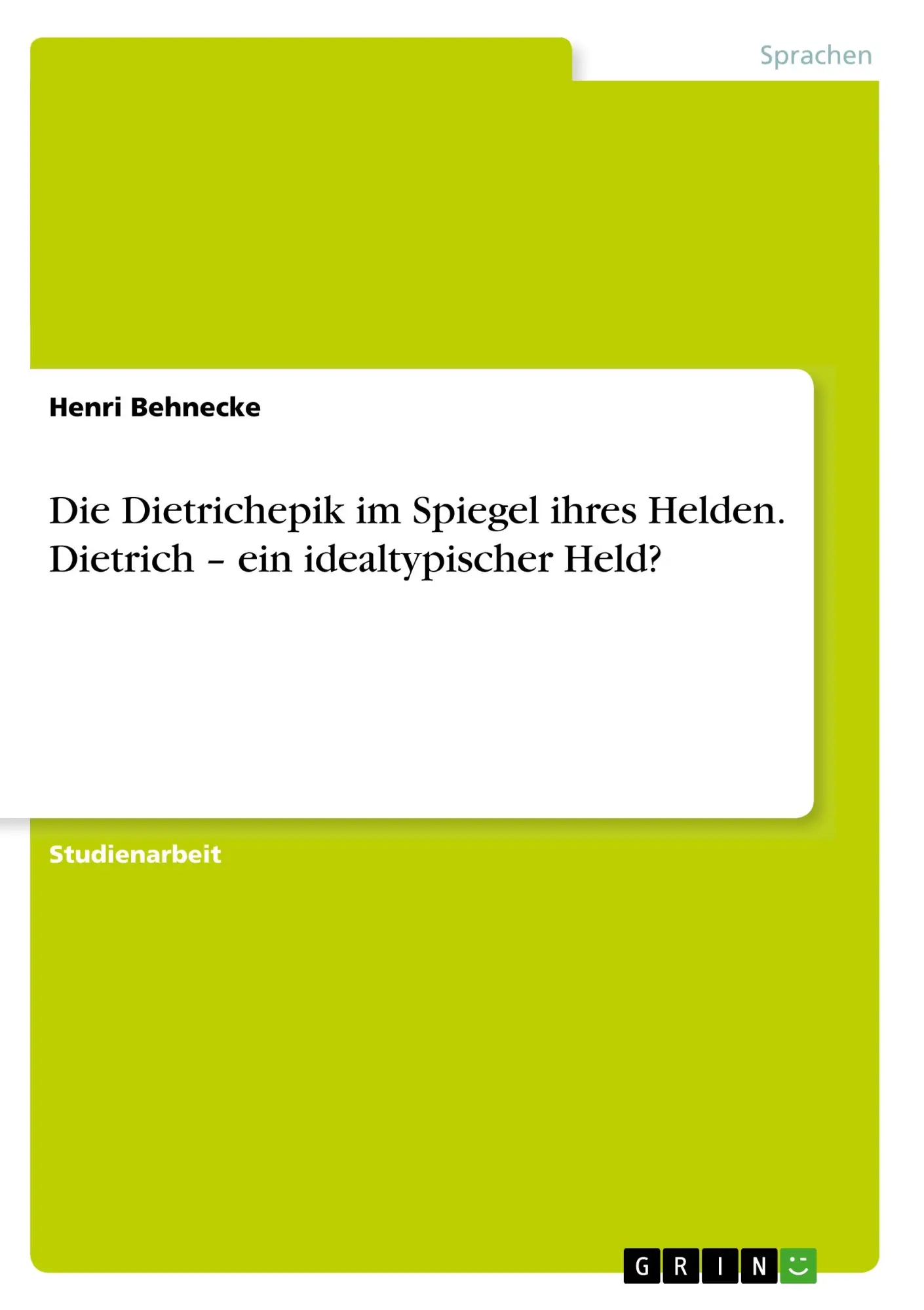 Cover: 9783668981157 | Die Dietrichepik im Spiegel ihres Helden. Dietrich - ein...