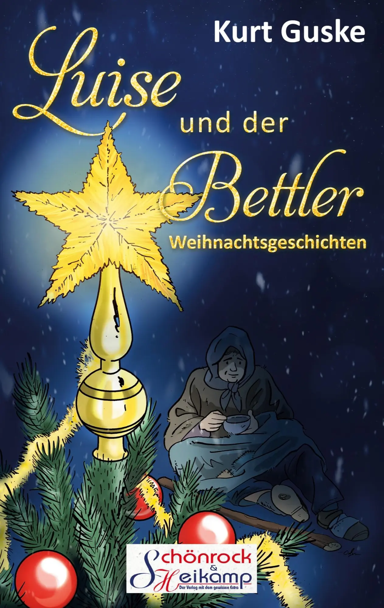 Cover: 9783910361157 | Luise und der Bettler | Weihnachtsgeschichten | Kurt Guske | Buch