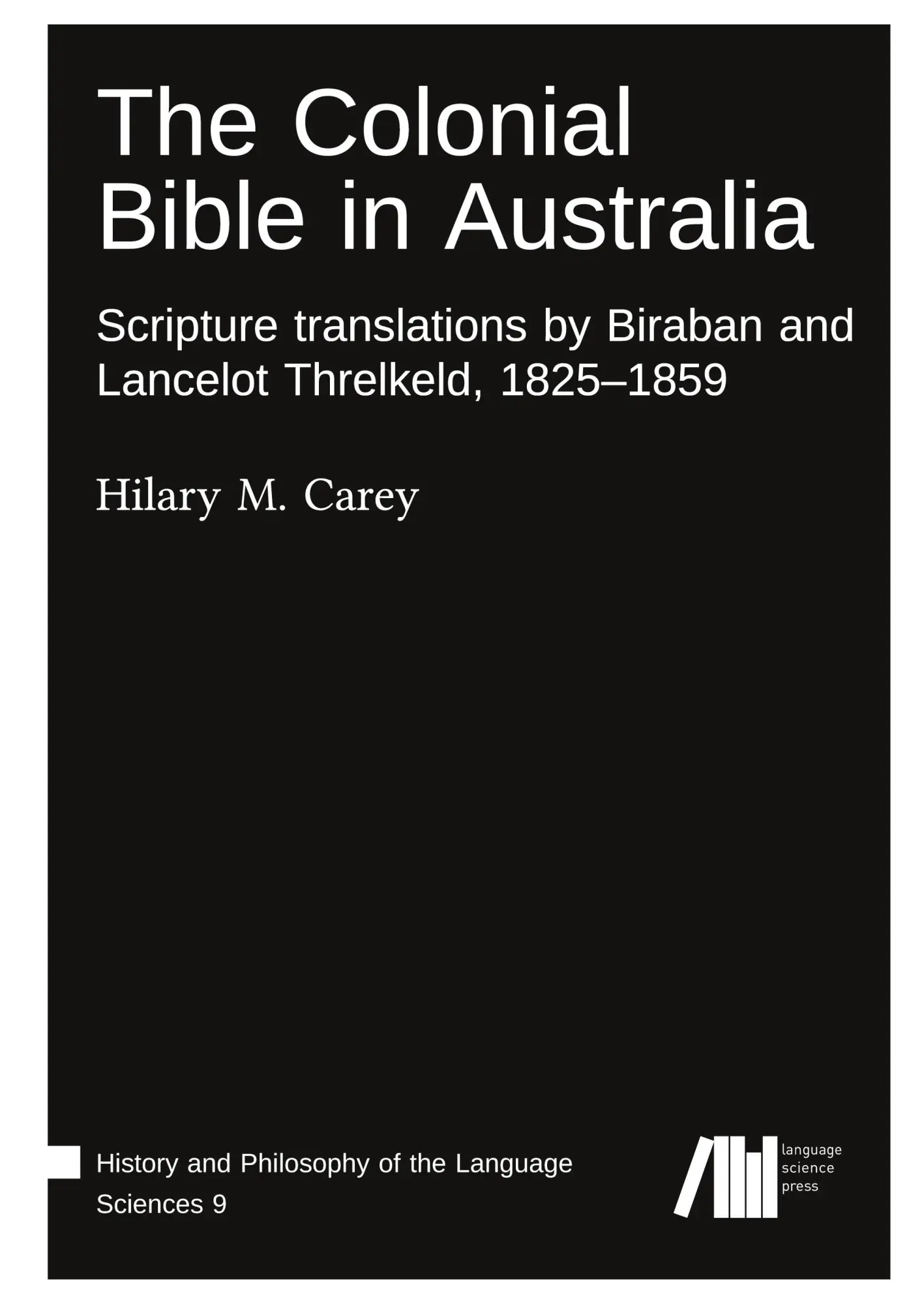 Cover: 9783985541157 | The Colonial Bible in Australia | Hilary M. Carey | Buch | Englisch