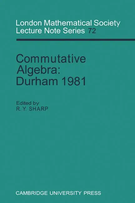 Cover: 9780521271257 | Commutative Algebra | Durham 1981 | R. Y. Sharp (u. a.) | Taschenbuch