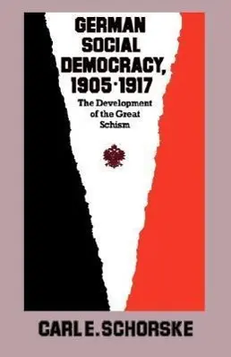 Cover: 9780674351257 | GERMAN SOCIAL DEMOCRACY 1905-1 | Carl E. Schorske | Taschenbuch | 1983