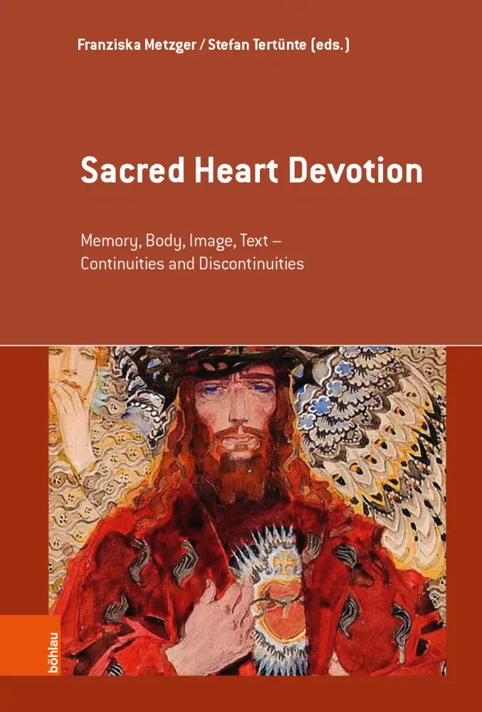 Cover: 9783412521257 | Sacred Heart Devotion | Franziska Metzger (u. a.) | Buch | 330 S.