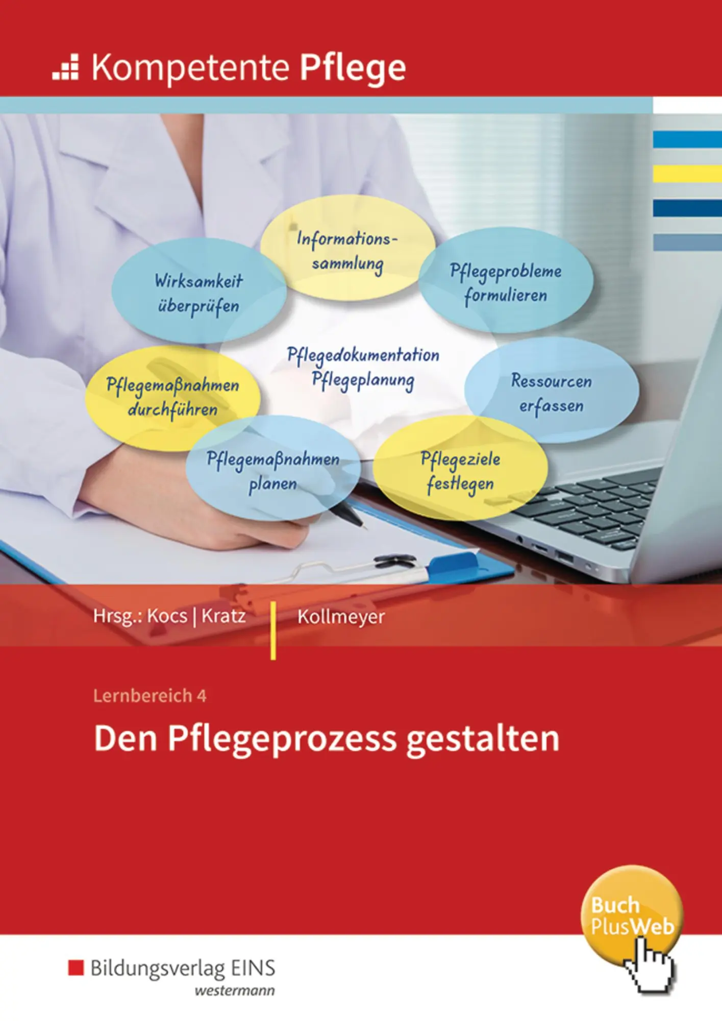 Cover: 9783427161257 | Kompetente Pflege. Den Pflegeprozesse gestalten: Schulbuch | Kollmeyer