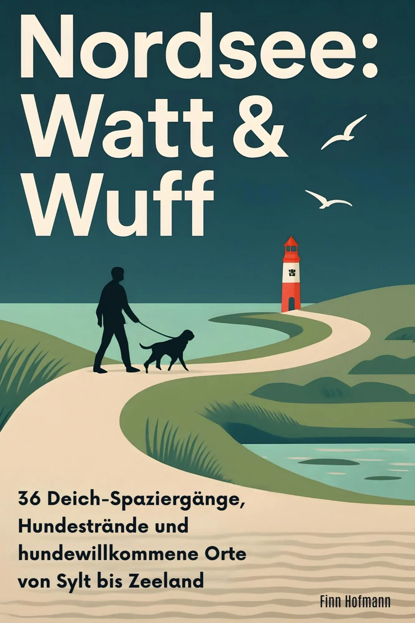Cover: 9783695391257 | Nordsee: Watt &amp; Wuff | Finn Hofmann | Taschenbuch | 78 S. | Deutsch