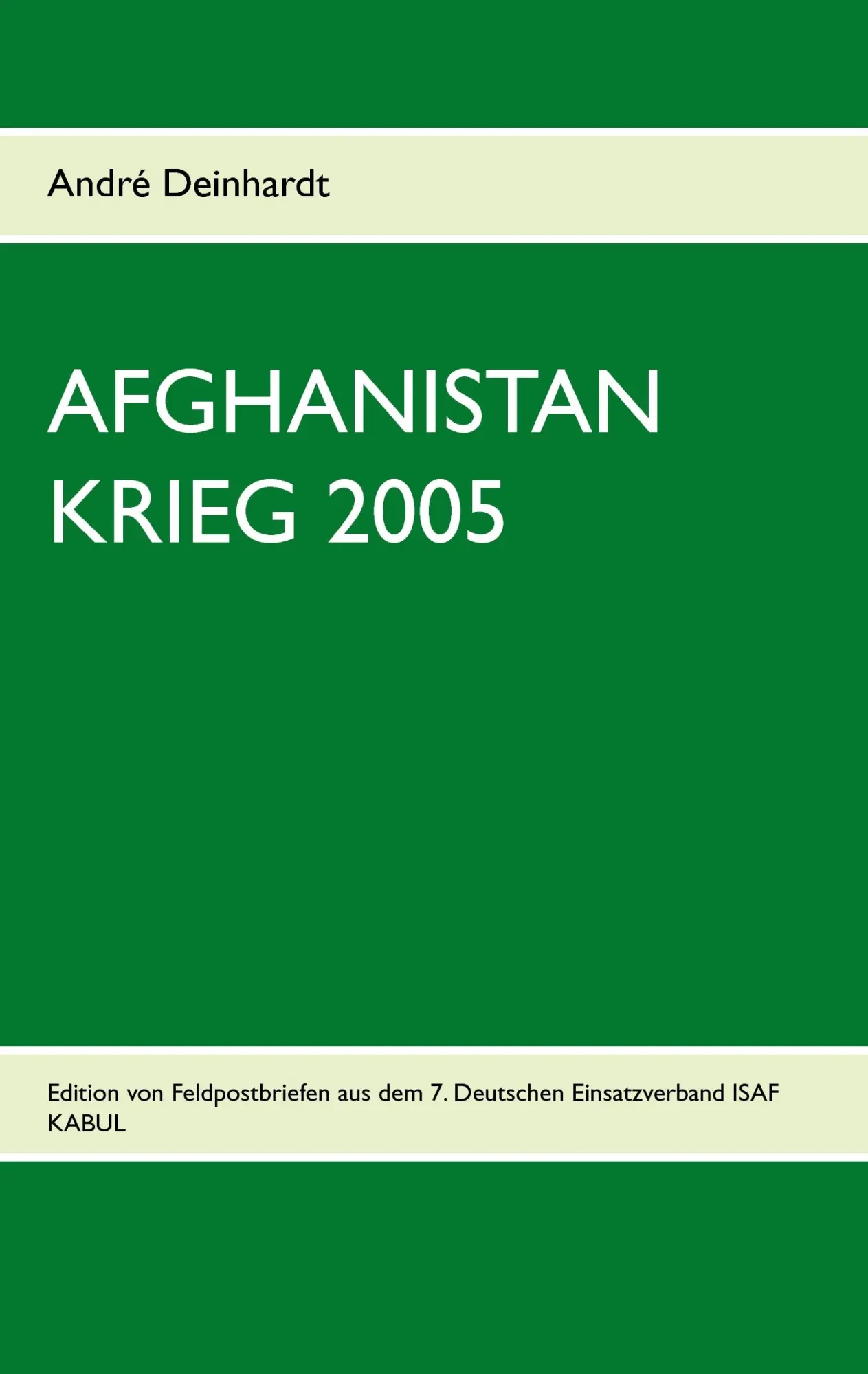Cover: 9783734751257 | Afghanistan Krieg 2005 | André Deinhardt | Taschenbuch | 156 S. | 2015
