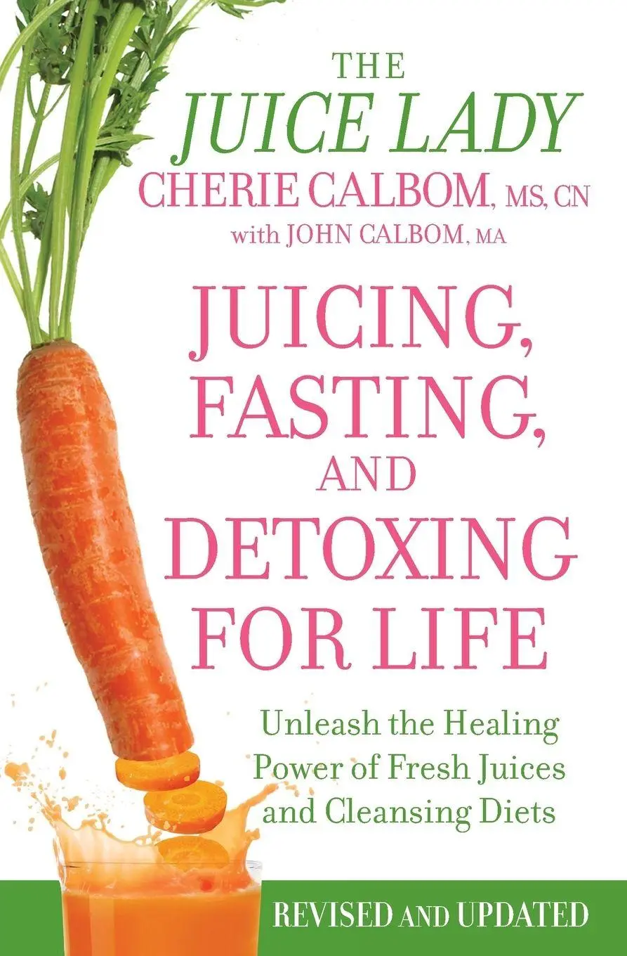 Cover: 9781455521357 | Juicing, Fasting, and Detoxing for Life | Cherie Calbom | Taschenbuch