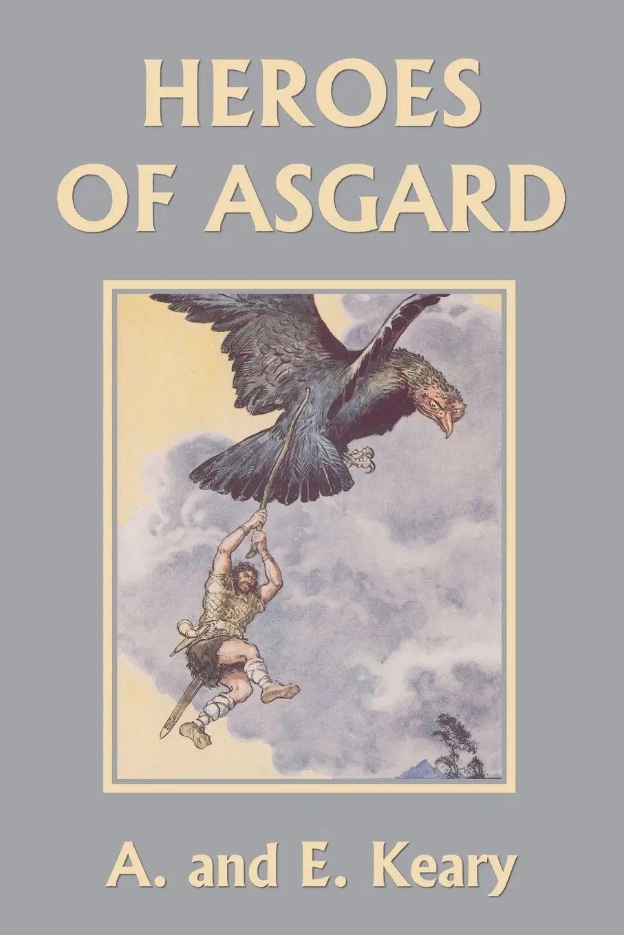 Cover: 9781633341357 | Heroes of Asgard (Color Edition) (Yesterday's Classics) | Keary | Buch