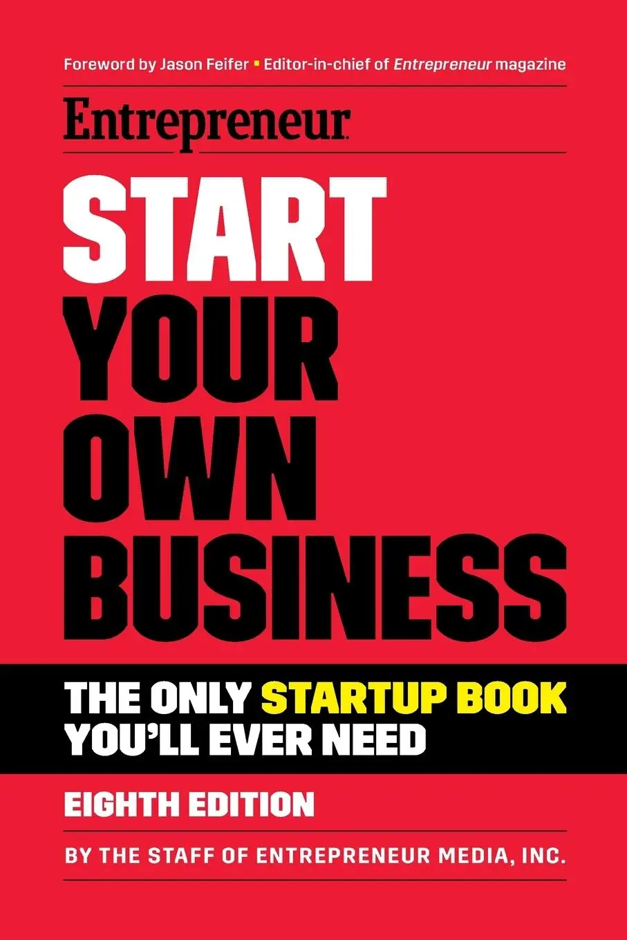 Cover: 9781642011357 | Start Your Own Business | The Only Startup Book You'll Ever Need