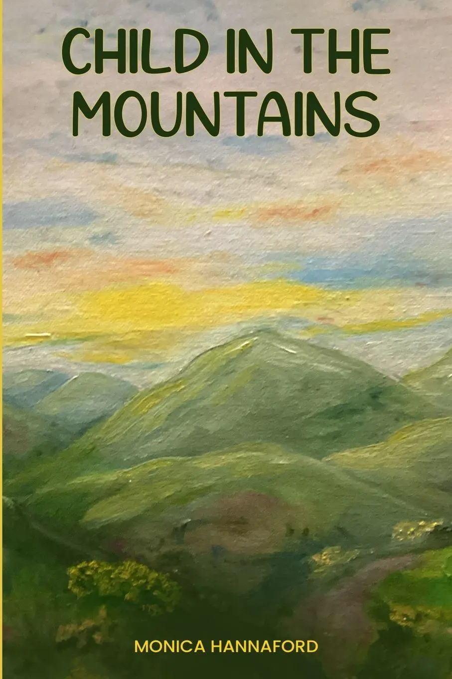 Cover: 9781972091357 | Child in the Mountains | Monica Hannaford | Taschenbuch | Englisch