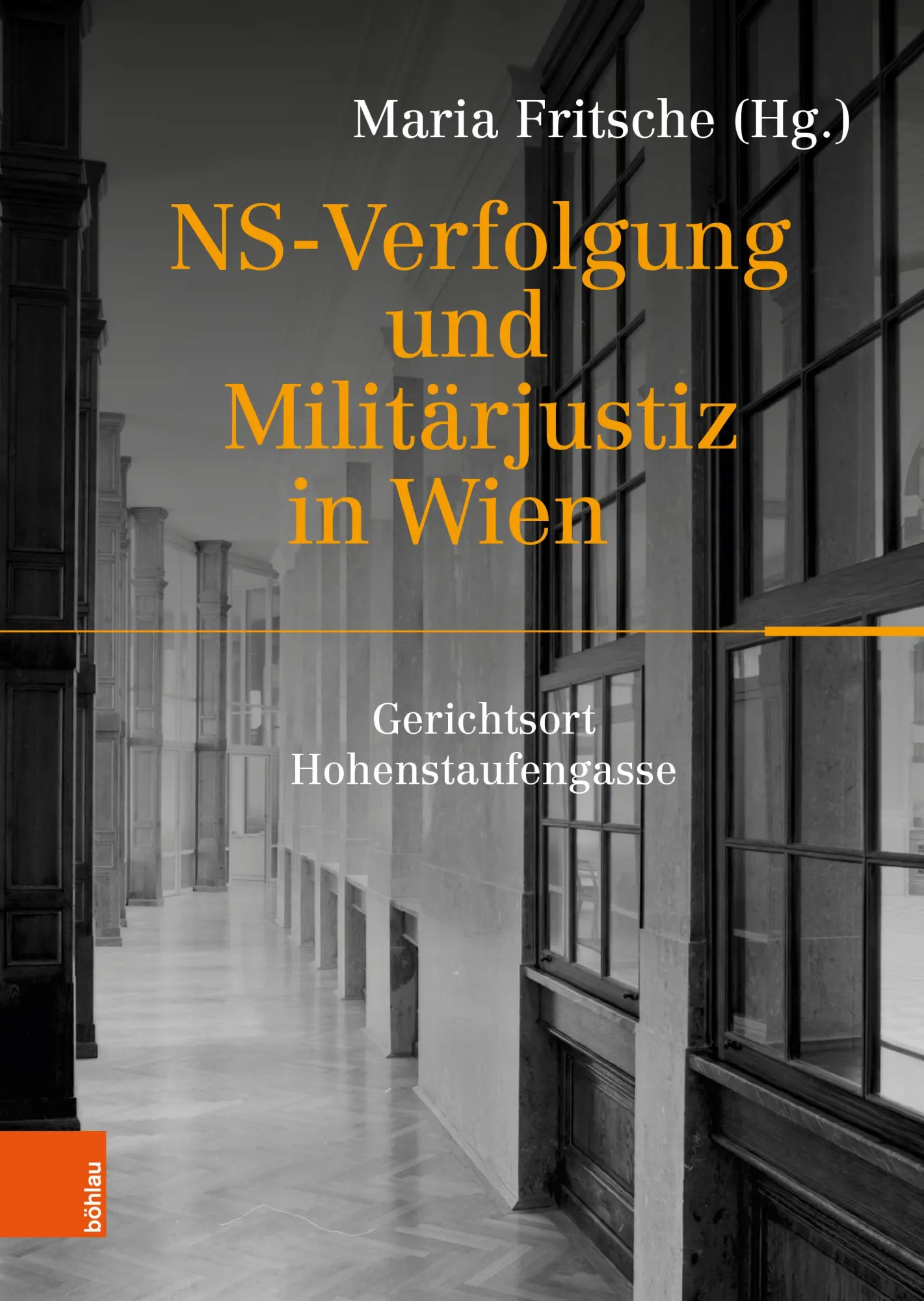 Cover: 9783205221357 | NS-Verfolgung und Militärjustiz in Wien | Maria Fritsche | Buch | 2025