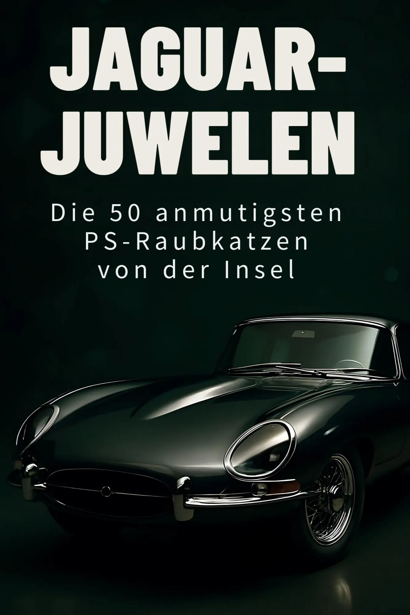 Cover: 9783695381357 | Jaguar-Juwelen | Die 50 anmutigsten PS-Raubkatzen von der Insel | Buch