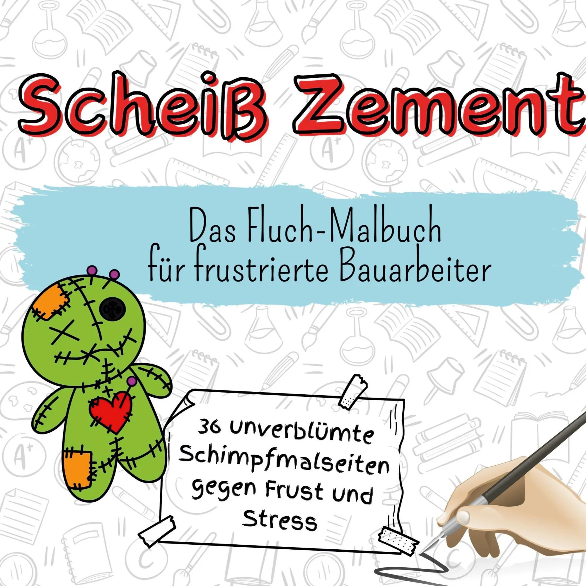 Cover: 9783759111357 | Scheiß Zement | Das Fluch-Malbuch für frustrierte Bauarbeiter | Koch