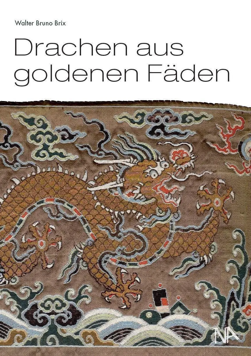 Cover: 9783961761357 | Drachen aus goldenen Fäden | Walter Bruno Brix | Buch | 240 S. | 2020