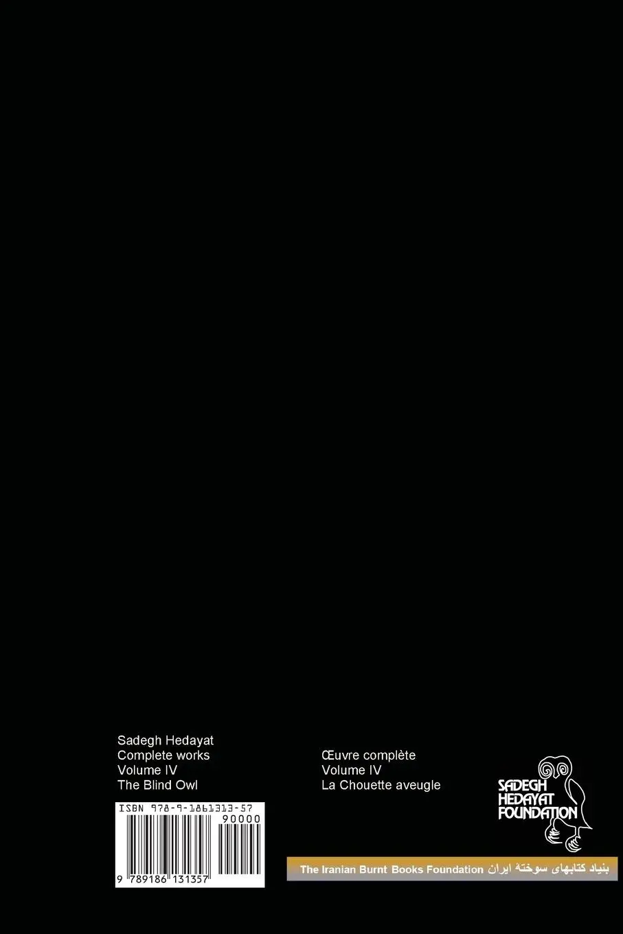 Rückseite: 9789186131357 | Complete Works - Volume IV - Bufe Kur (the Blind Owl) | Sadegh Hedayat