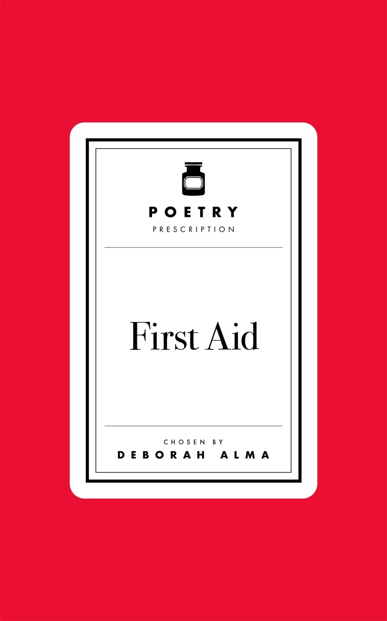 Cover: 9781035061457 | Poetry Prescription: First Aid | Deborah Alma | Buch | 80 S. | 2025