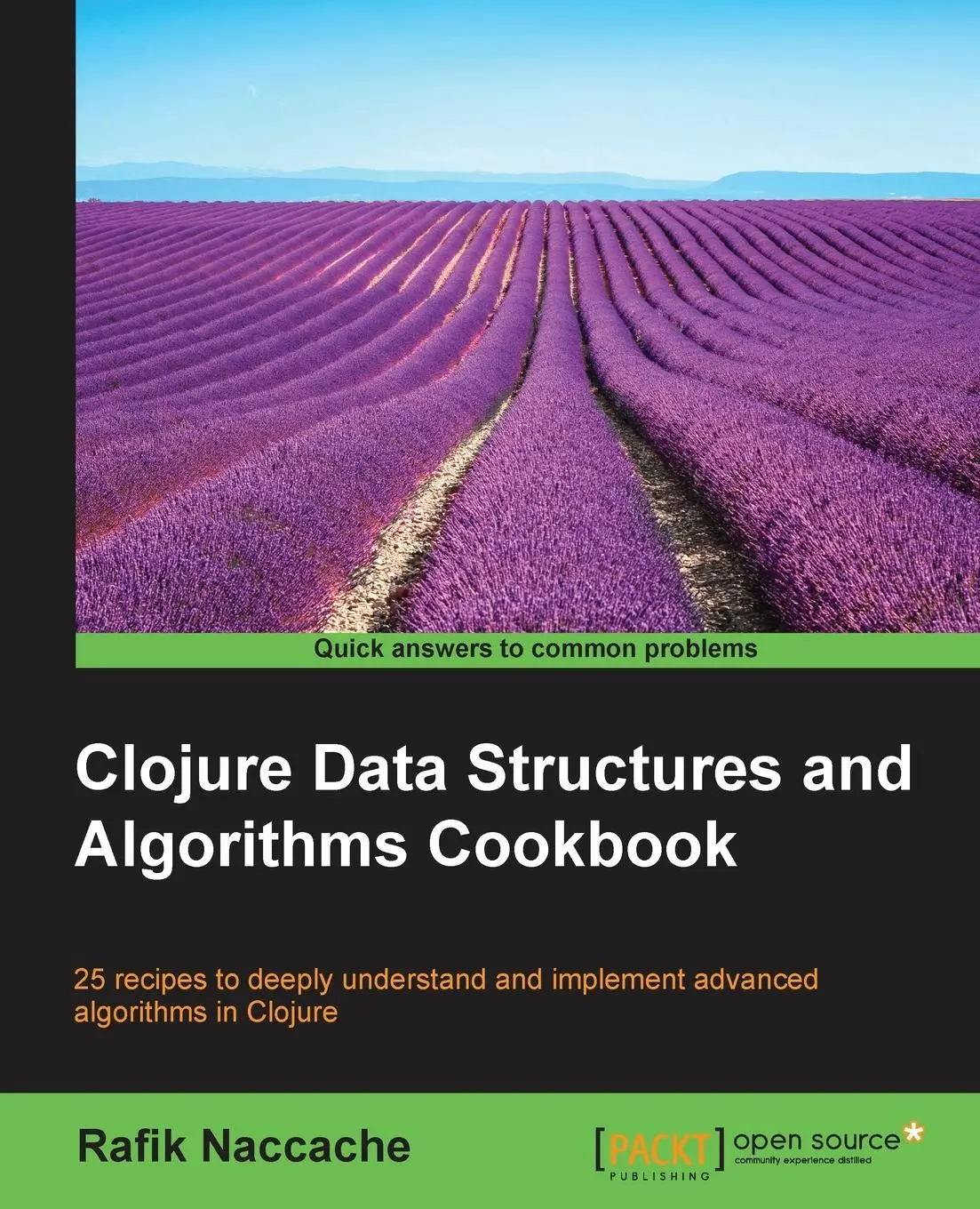 Cover: 9781785281457 | Clojure Data Structures and Algorithms Cookbook | Rafik Naccache