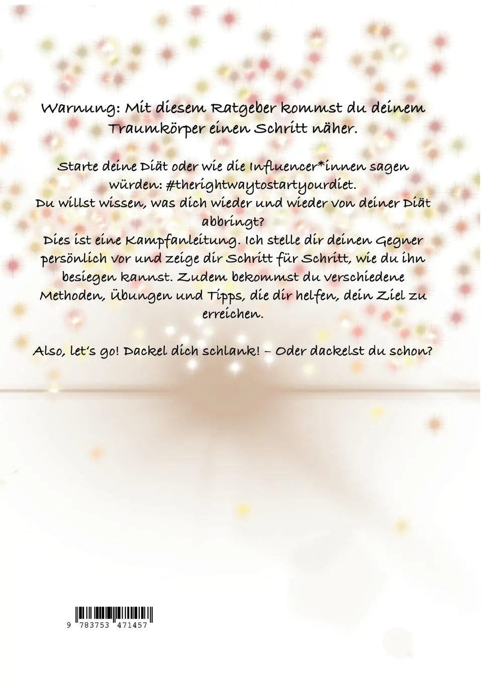 Rückseite: 9783753471457 | Dackel dich schlank | Dein Weg zum Traumkörper | Kara Kattau | Buch