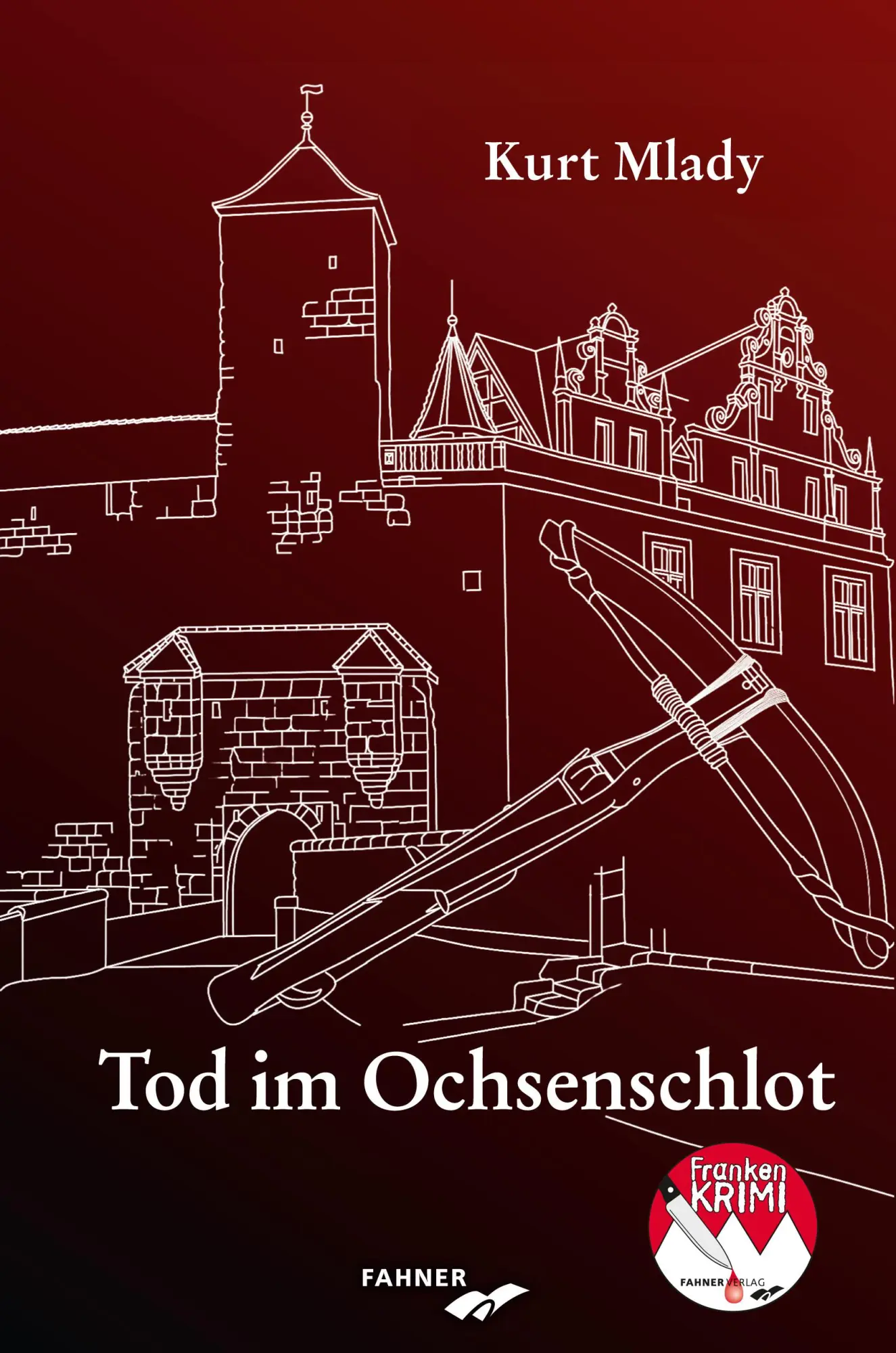 Cover: 9783942251457 | Tod im Ochsenschlot | Kriminalroman aus Franken | Kurt Mlady | Buch