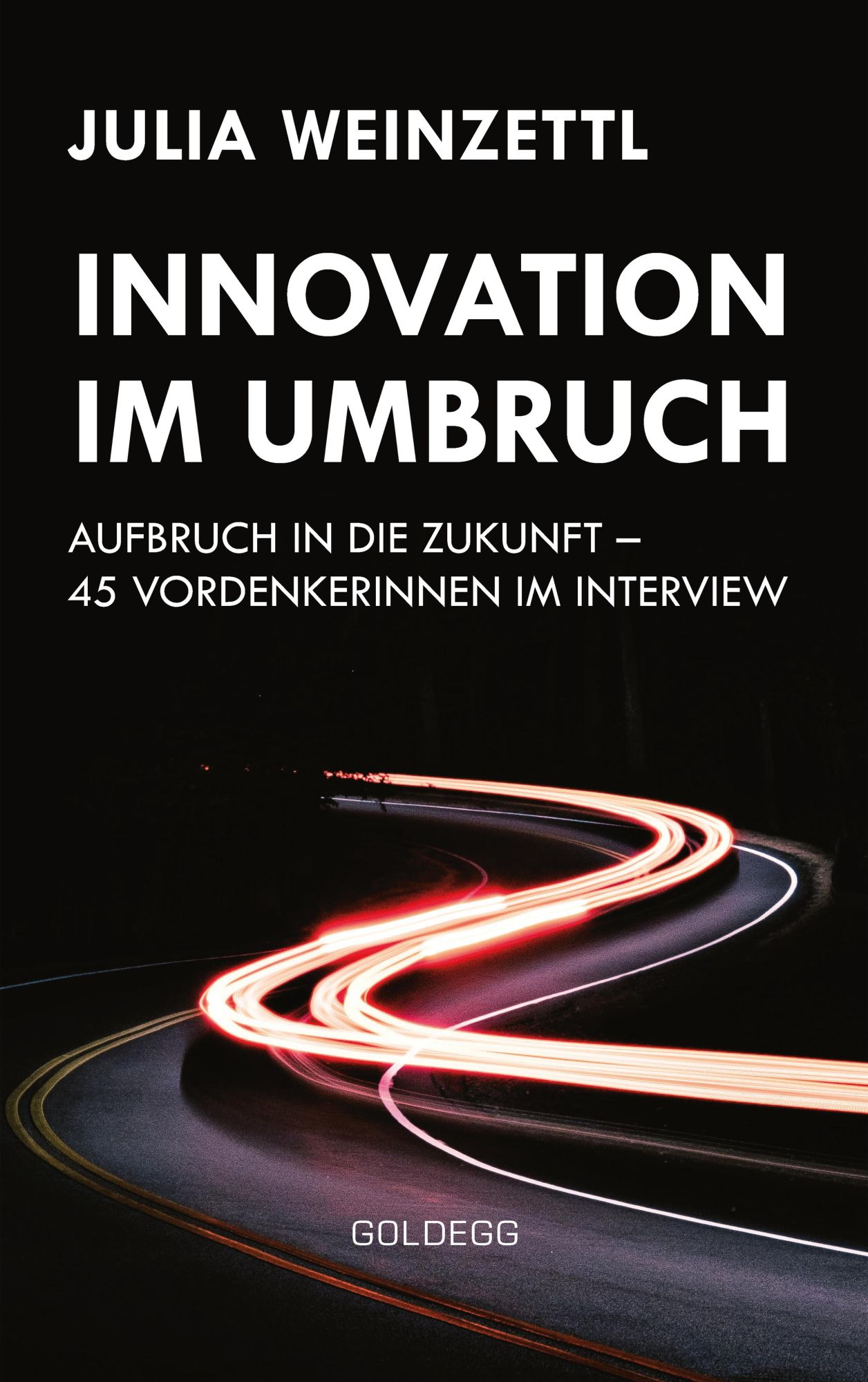 Cover: 9783990601457 | Innovation im Umbruch | Julia Weinzettl | Buch | 264 S. | Deutsch