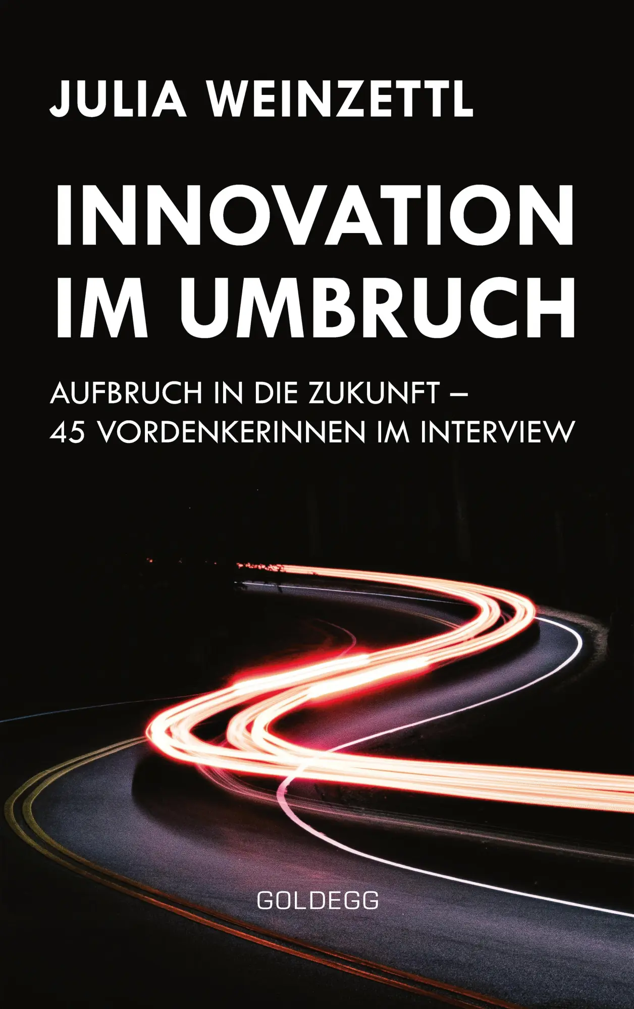 Cover: 9783990601457 | Innovation im Umbruch | Julia Weinzettl | Buch | 264 S. | Deutsch