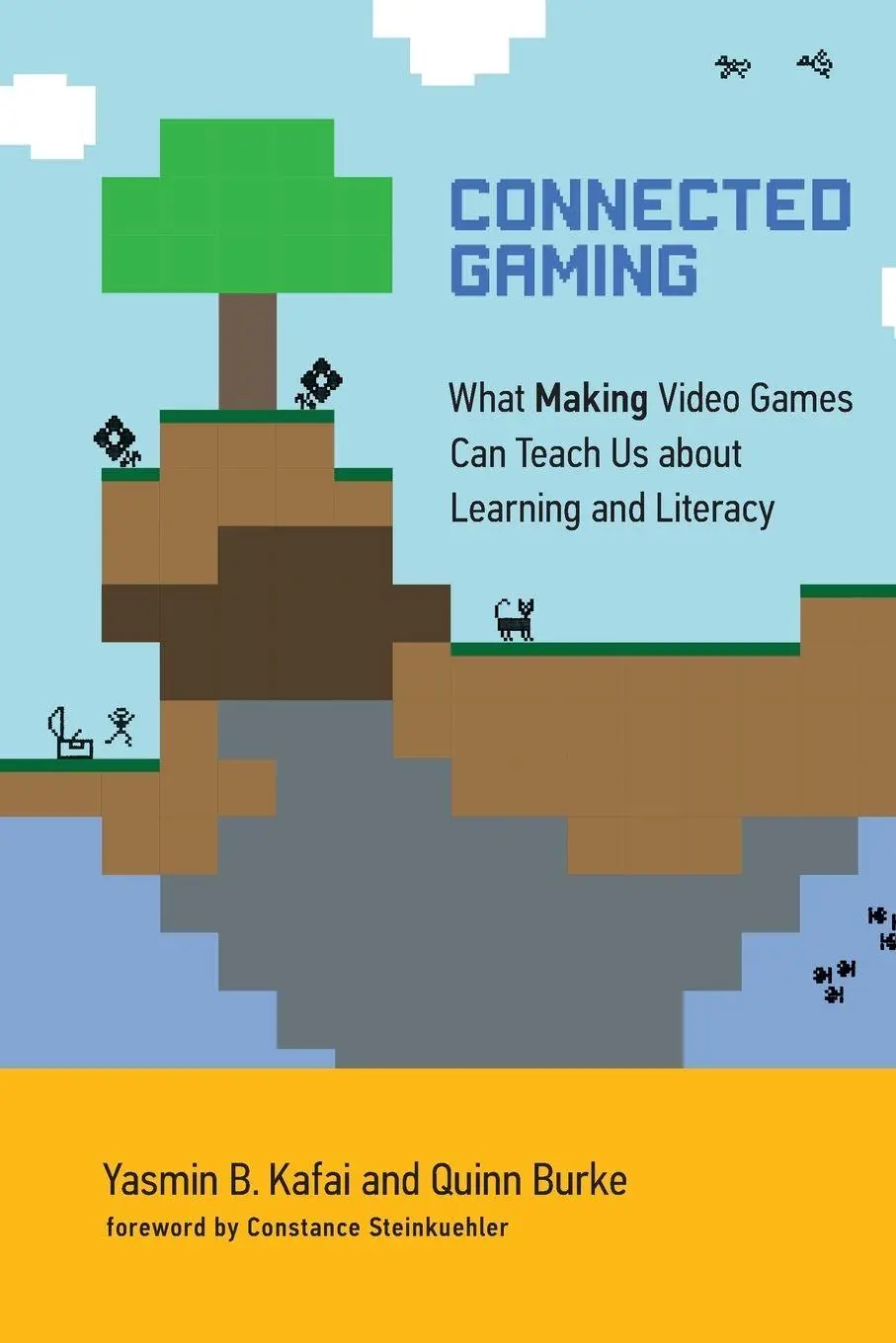 Cover: 9780262551557 | Connected Gaming | Yasmin B. Kafai (u. a.) | Taschenbuch | Englisch