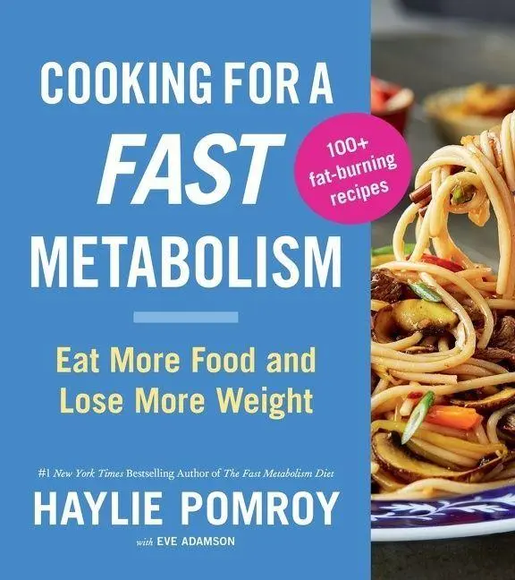 Cover: 9780358681557 | Cooking for a Fast Metabolism | Eat More Food and Lose More Weight