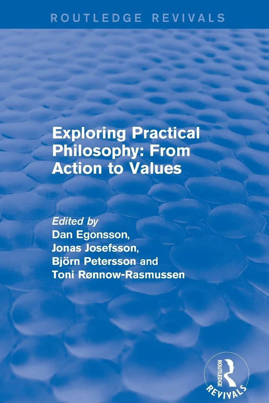 Cover: 9780415791557 | Exploring Practical Philosophy | From Action to Values | Taschenbuch