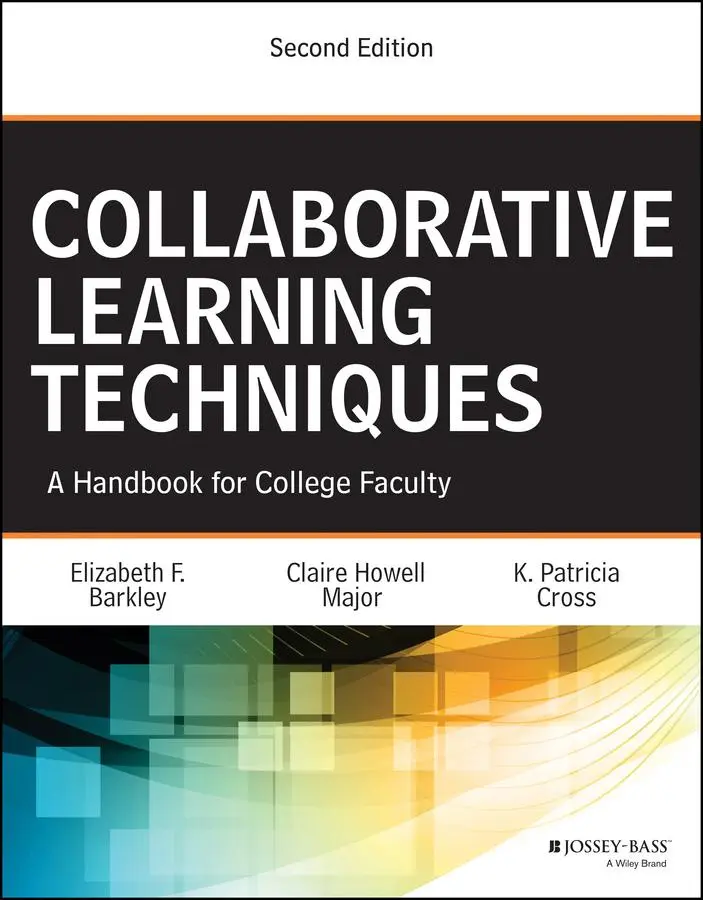 Cover: 9781118761557 | Collaborative Learning Techniques | A Handbook for College Faculty