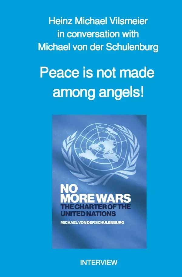 Cover: 9783565051557 | Peace is not made among angels! | Heinz Michael Vilsmeier | Buch