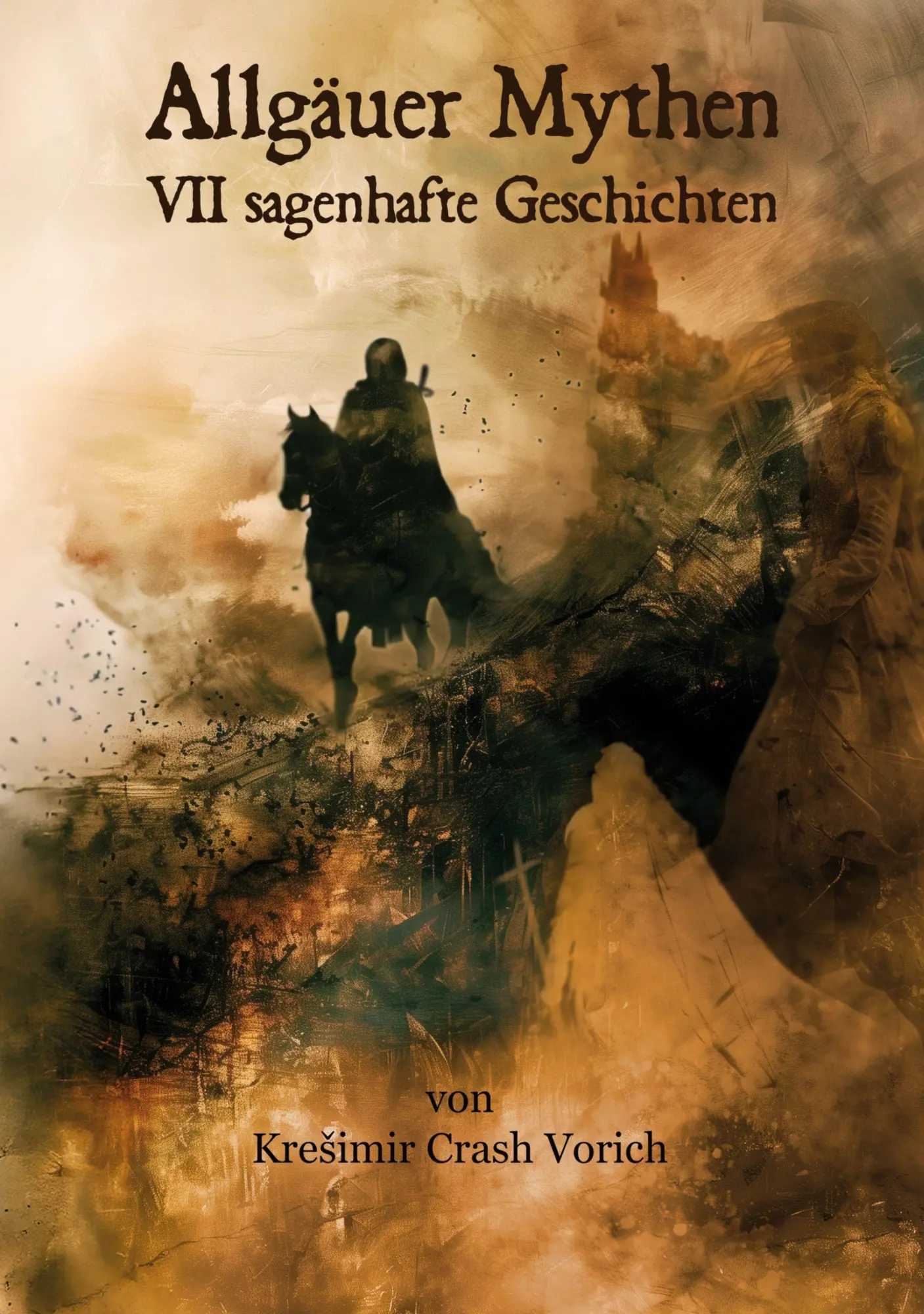 Cover: 9783695741557 | Allgäuer Mythen | VII sagenhafte Geschichten | Kresimir Crash Vorich