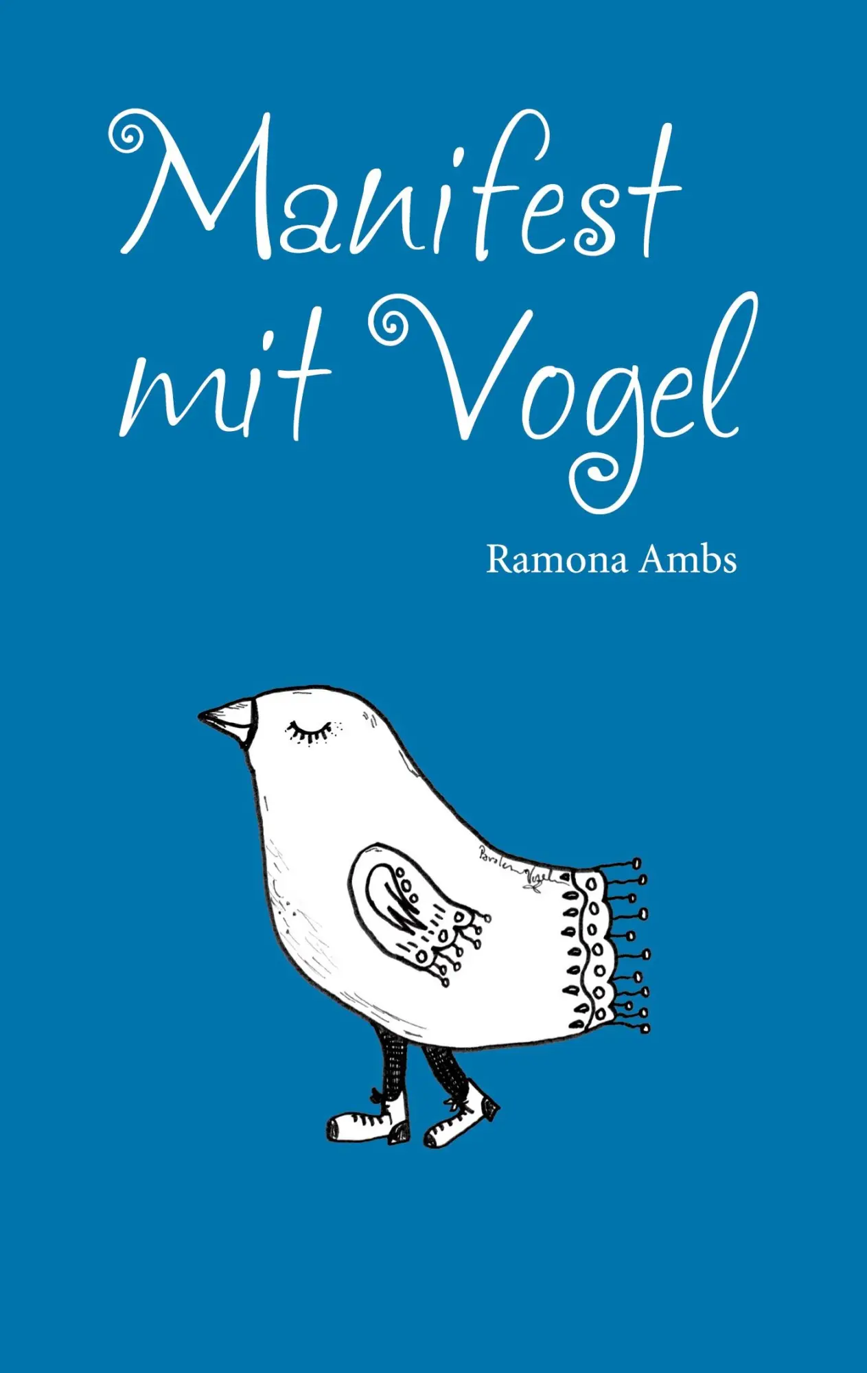 Cover: 9783751931557 | Manifest mit Vogel | Ramona Ambs | Taschenbuch | 128 S. | Deutsch