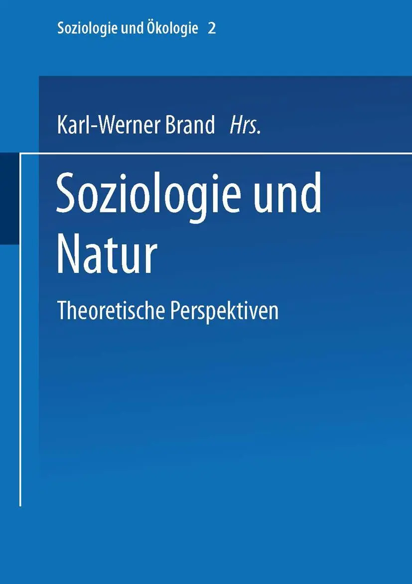 Cover: 9783810021557 | Soziologie und Natur | Theoretische Perspektiven | Karl-Werner Brand
