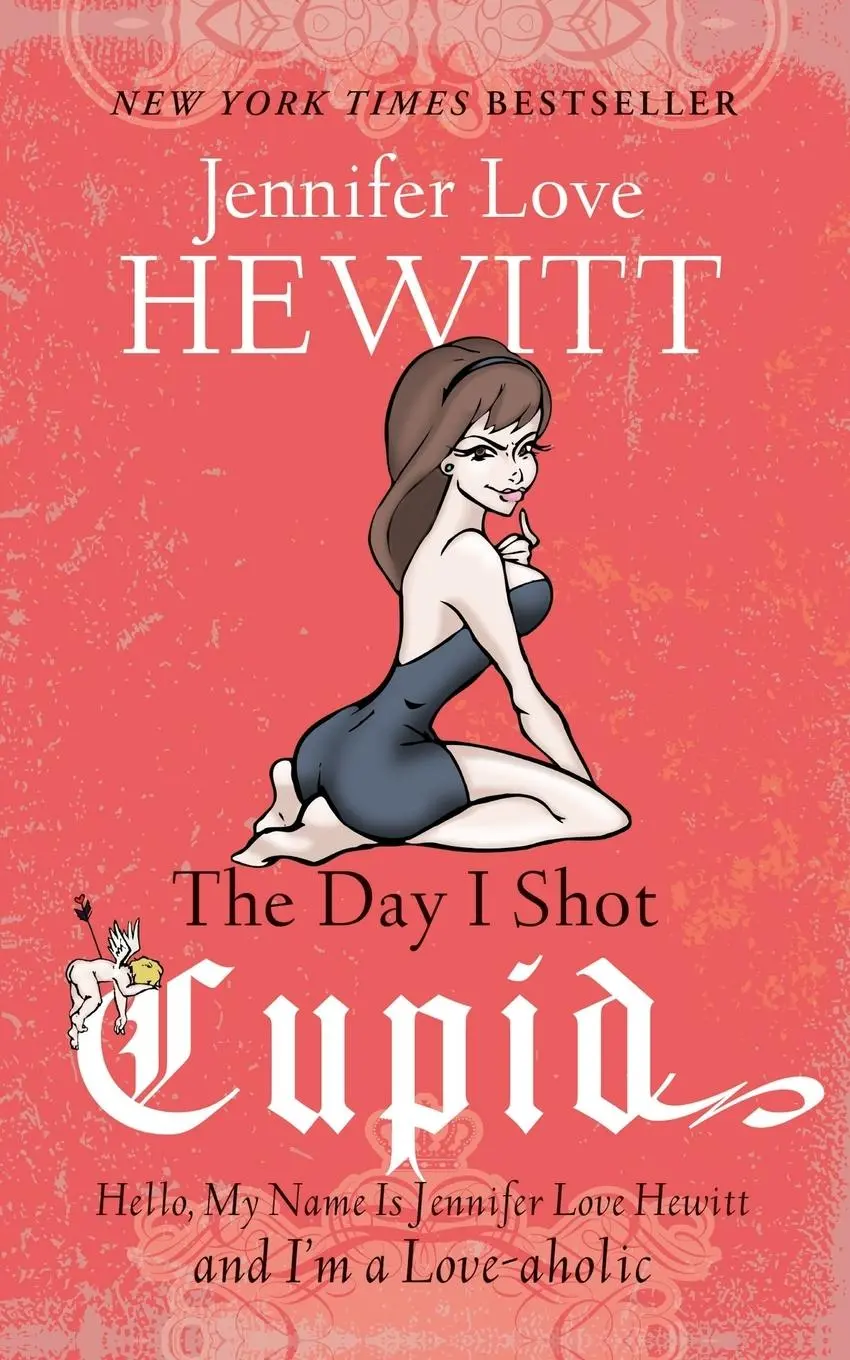 Cover: 9781401341657 | The Day I Shot Cupid | Jennifer Love Hewitt | Taschenbuch | Englisch