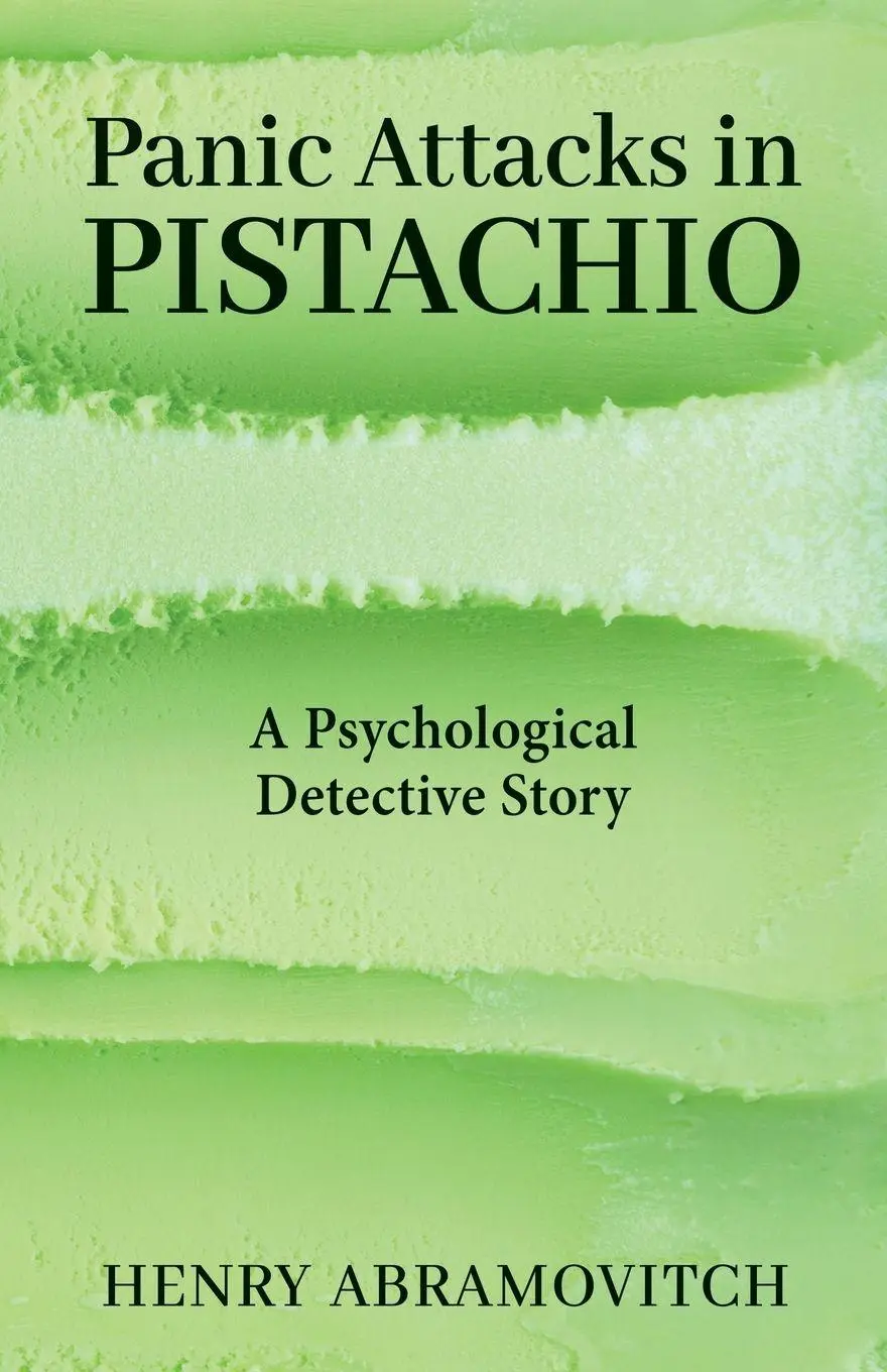 Cover: 9781685031657 | Panic Attacks in Pistachio | A Psychological Detective Story | Buch