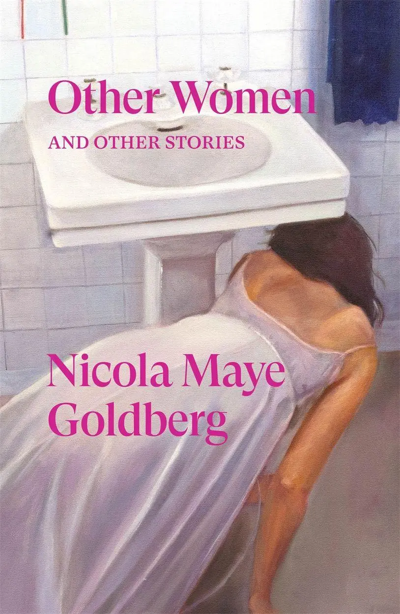 Cover: 9781836741657 | Other Women | And Other Stories | Nicola Maye Goldberg | Taschenbuch