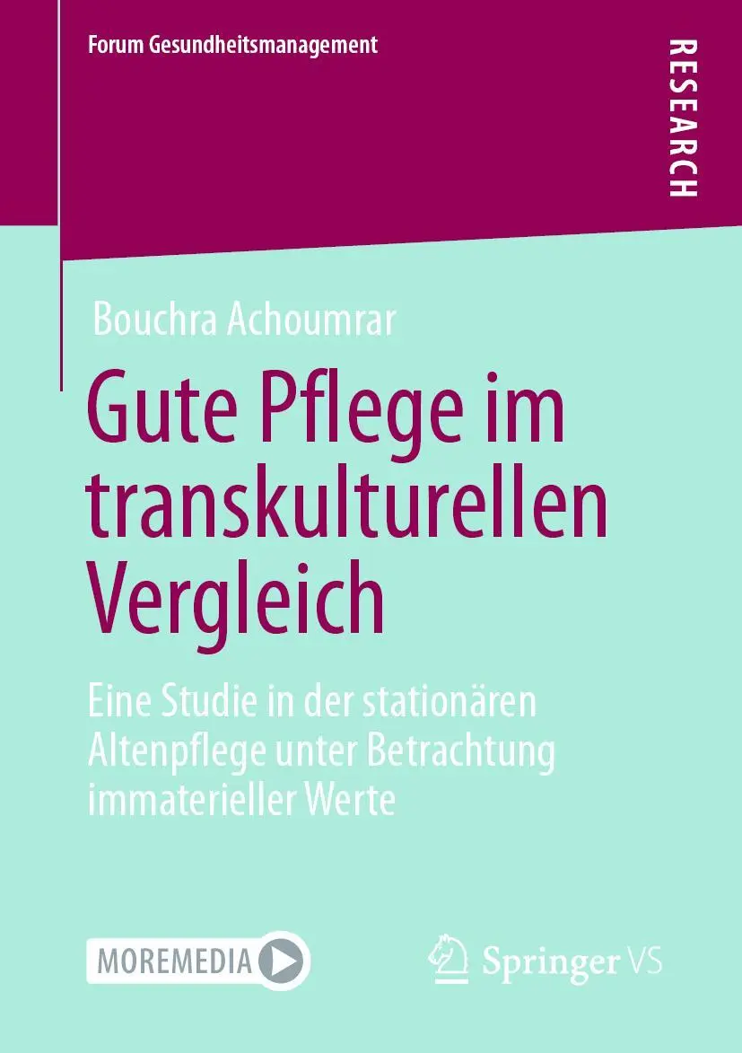 Cover: 9783658411657 | Gute Pflege im transkulturellen Vergleich | Bouchra Achoumrar | Buch