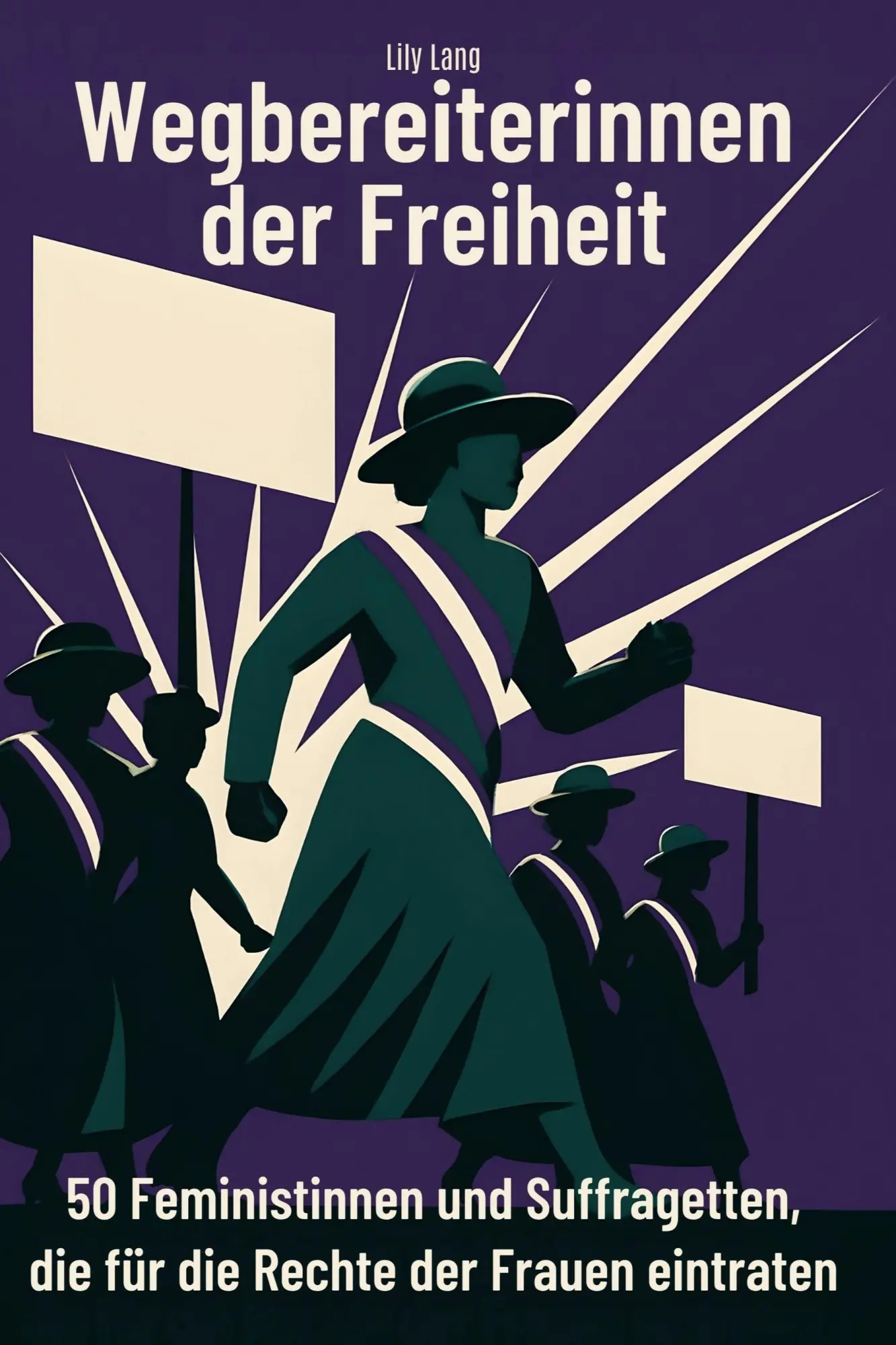 Cover: 9783695351657 | Wegbereiterinnen der Freiheit | Lily Lang | Taschenbuch | 106 S.