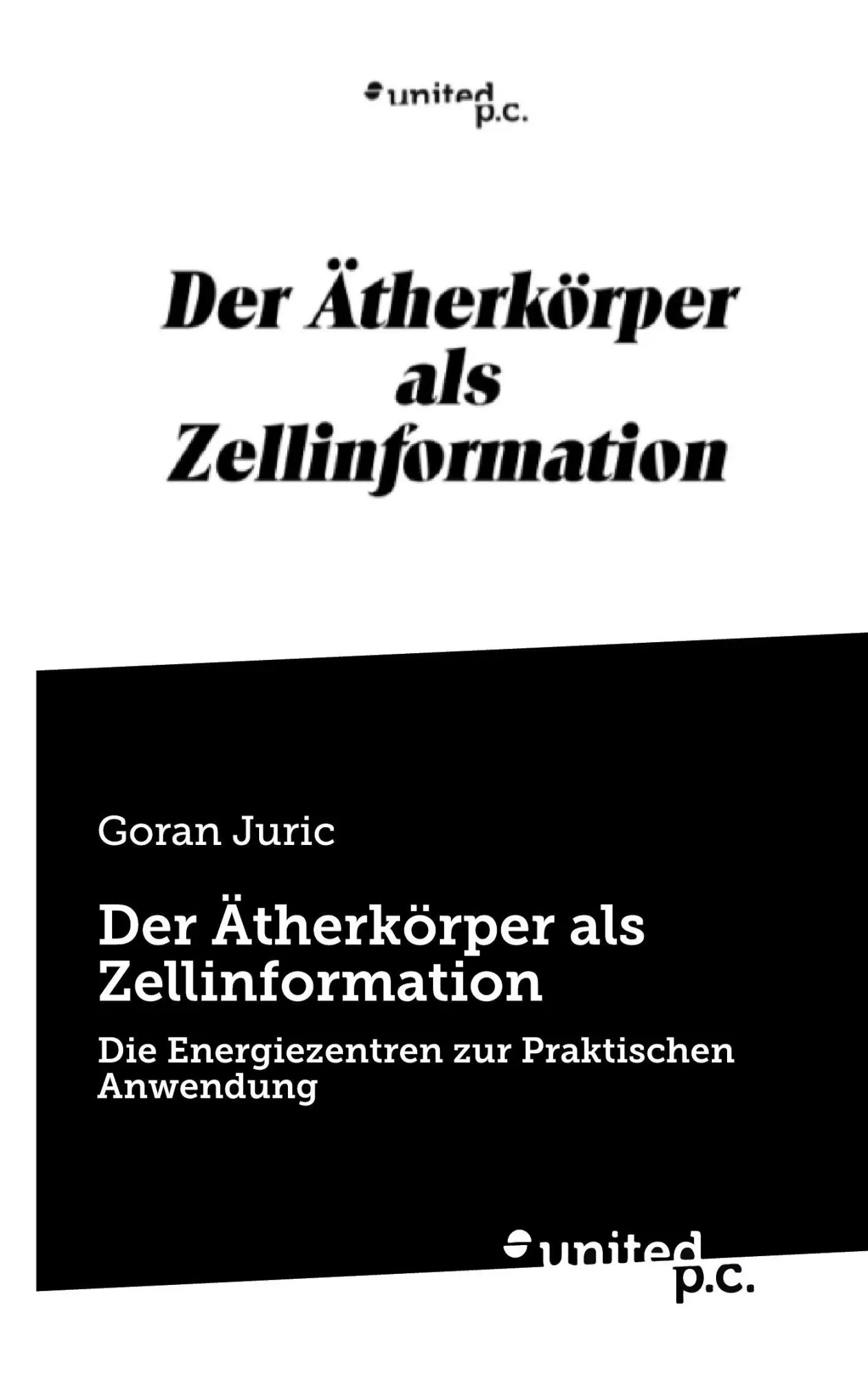 Cover: 9783710331657 | Der Ätherkörper als Zellinformation | Goran Juric | Taschenbuch | 2026